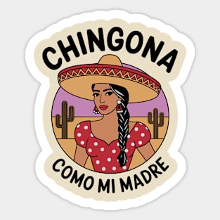 Chingona Como Mi Madre Latina Woman Mexican Hispanic Pride Sticker